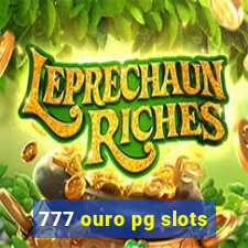 777 ouro pg slots